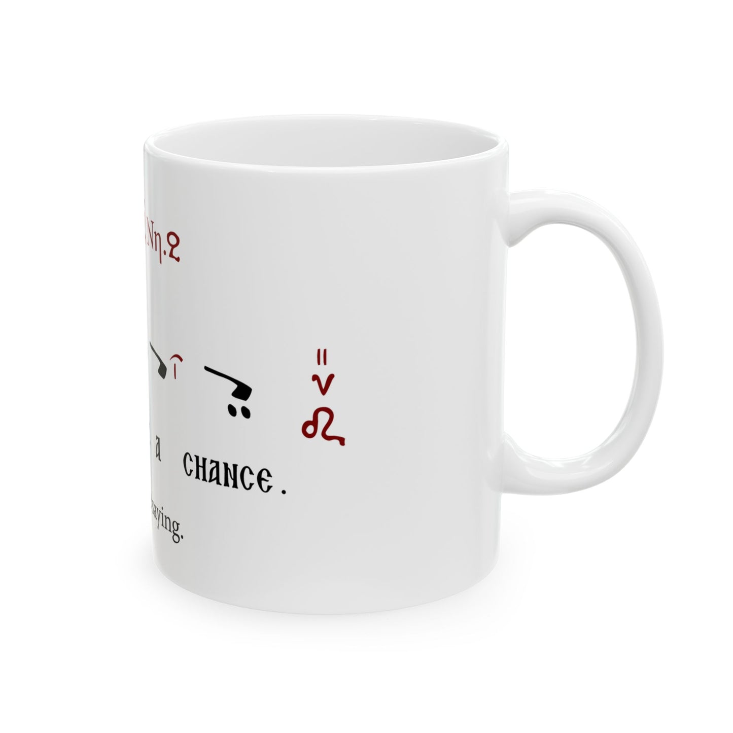 11oz “Give Byz A Chance” ceramic mug